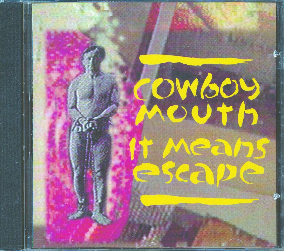 Cowboy Mouth - It Means Escape Music CD