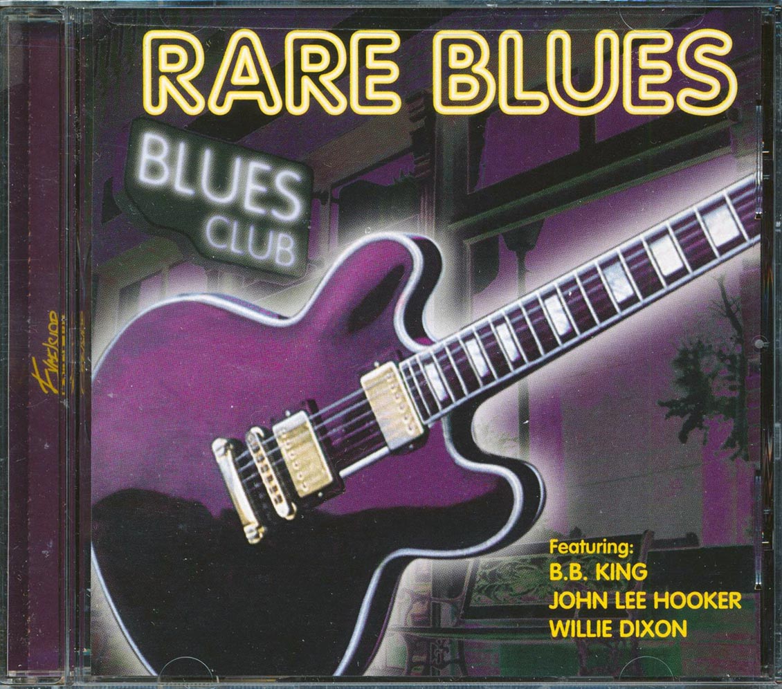 BB King, Albert Collins, Willie Dixon, Etc. - Excelsior Rare Blues Music CD