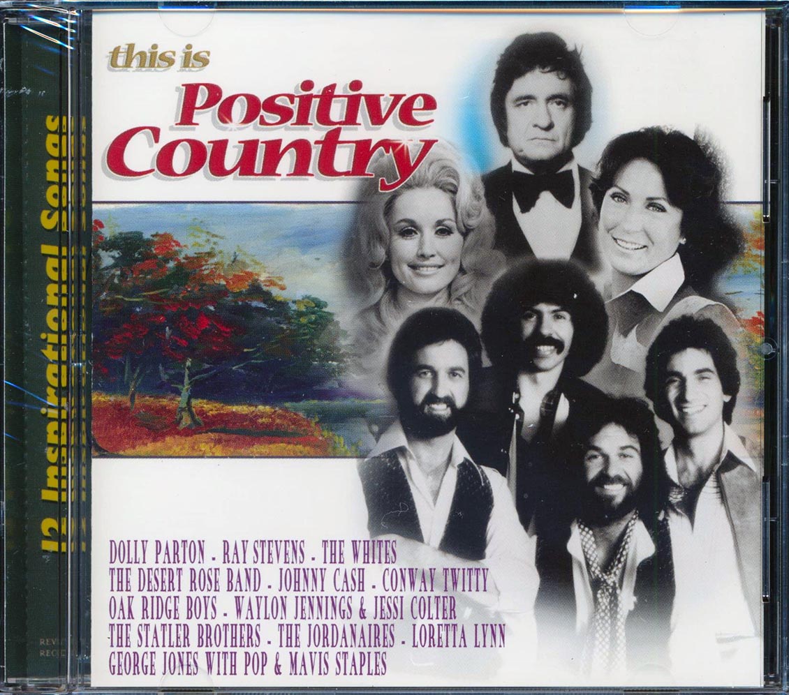 Dolly Parton, Ray Stevens, Oak Ridge Boys, Etc. - This Is Positive Country: 12 Inspirational Songs Music CD