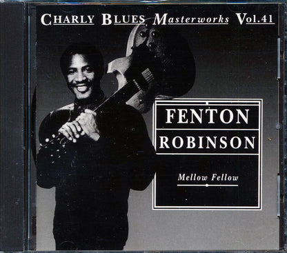 Fenton Robinson - Mellow Fellow: Charly Blues Masterworks Volume 41 Music CD