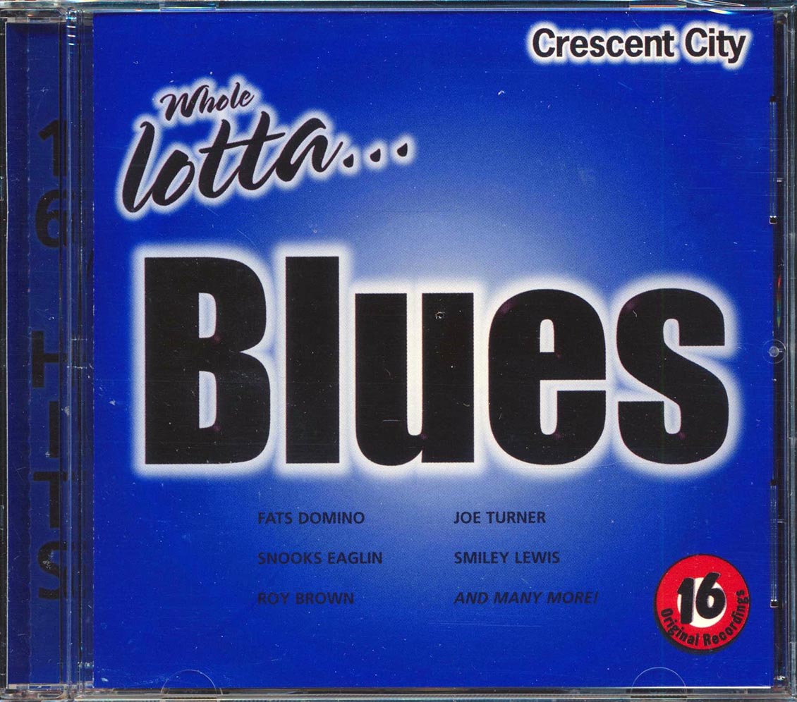 Fats Domino Snooks Eaglin Smiley Lewis Etc Whole Lotta Blues Music CD