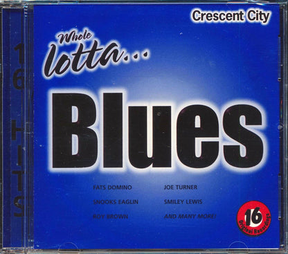 Fats Domino Snooks Eaglin Smiley Lewis Etc Whole Lotta Blues Music CD