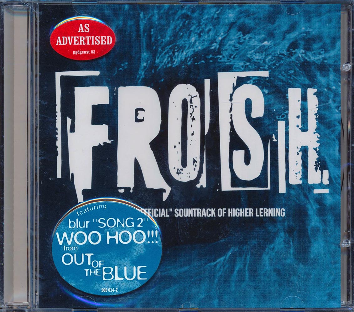 Blur, Iggy Pop, Violent Femmes, The Beatsie Boys, Etc. - Frosh: The Unofficial Soundtrack To Higher Lerning Music CD