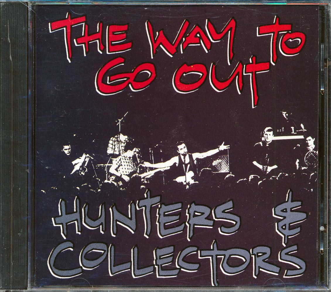Hunters & Collectors - The Way To Go Out Music CD