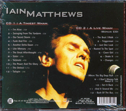 Iain Matthews - A Tiniest Wham + A Live Wham (24 tracks) (2xCD) Music CD