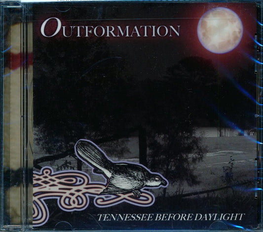 Outformation Tennessee Before Daylight Music CD