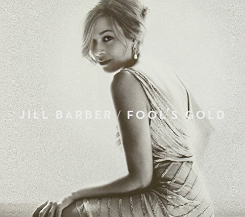 Barber,jill - Fool's Gold - Music CD
