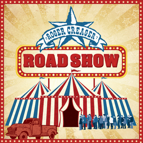 Creager,roger - Road Show - Music CD