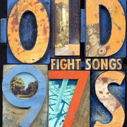 the album cover for Old 97's - Fight Songs