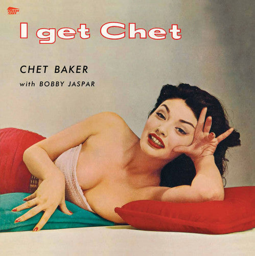 Chet Baker - I Get Chet [LP] Vinyl Record