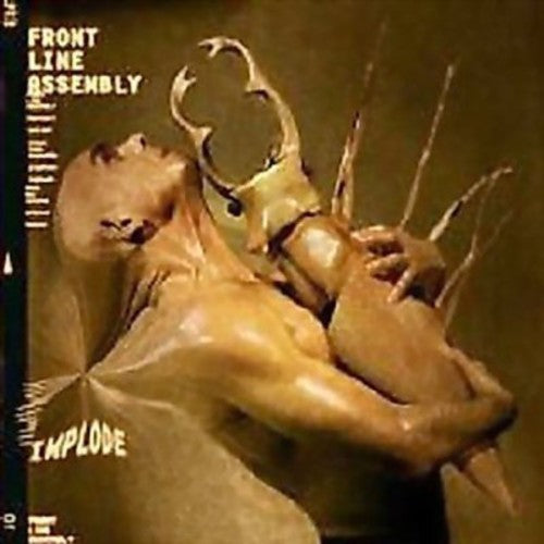 the album cover for Front Line Assembly - Implode