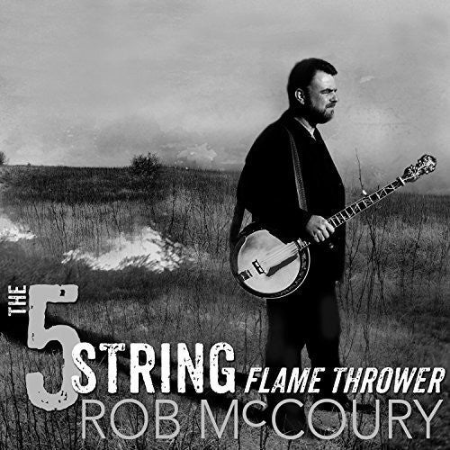 Mccoury,rob - 5 String Flamethrower - Music CD