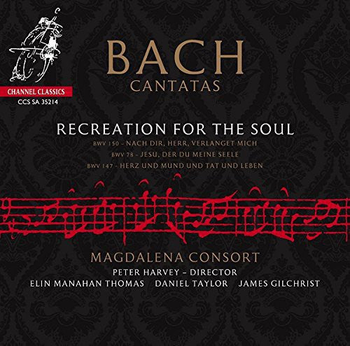 Bach / Thomas / Taylor / Gilchrist / Harvey - Recreation For The Soul - Super Audio CD