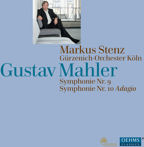 Mahler / Stenz / Guerzenich Orch - Syms 9 & 10 - Super Audio CD