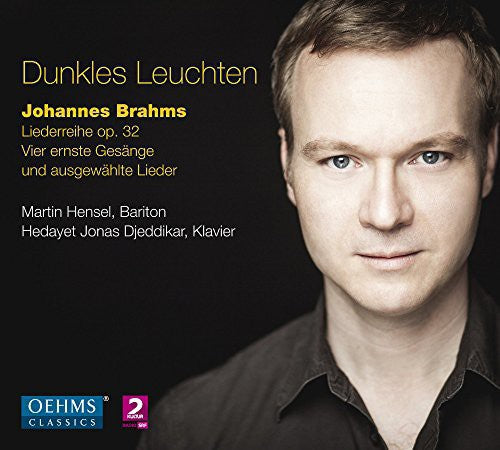 Brahms / Hansel / Djeddikar - Dunkles Leuchten - Music CD