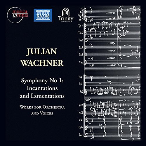 the album cover for Wachner / Muirhead / Burchett / Burns - Sym 1 Incantations & Lamentations Voices