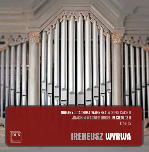 Storace / Cabezon / Rossi / Bach - Joachim Wagner Orgel In Siedlce Ii 1744-1745 - Music CD