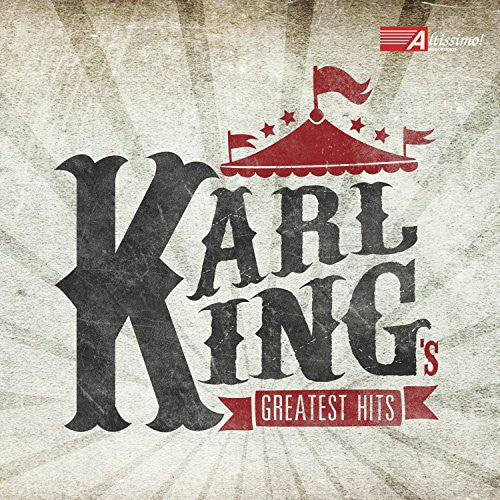 Karl King's Greatest Hits Music CD