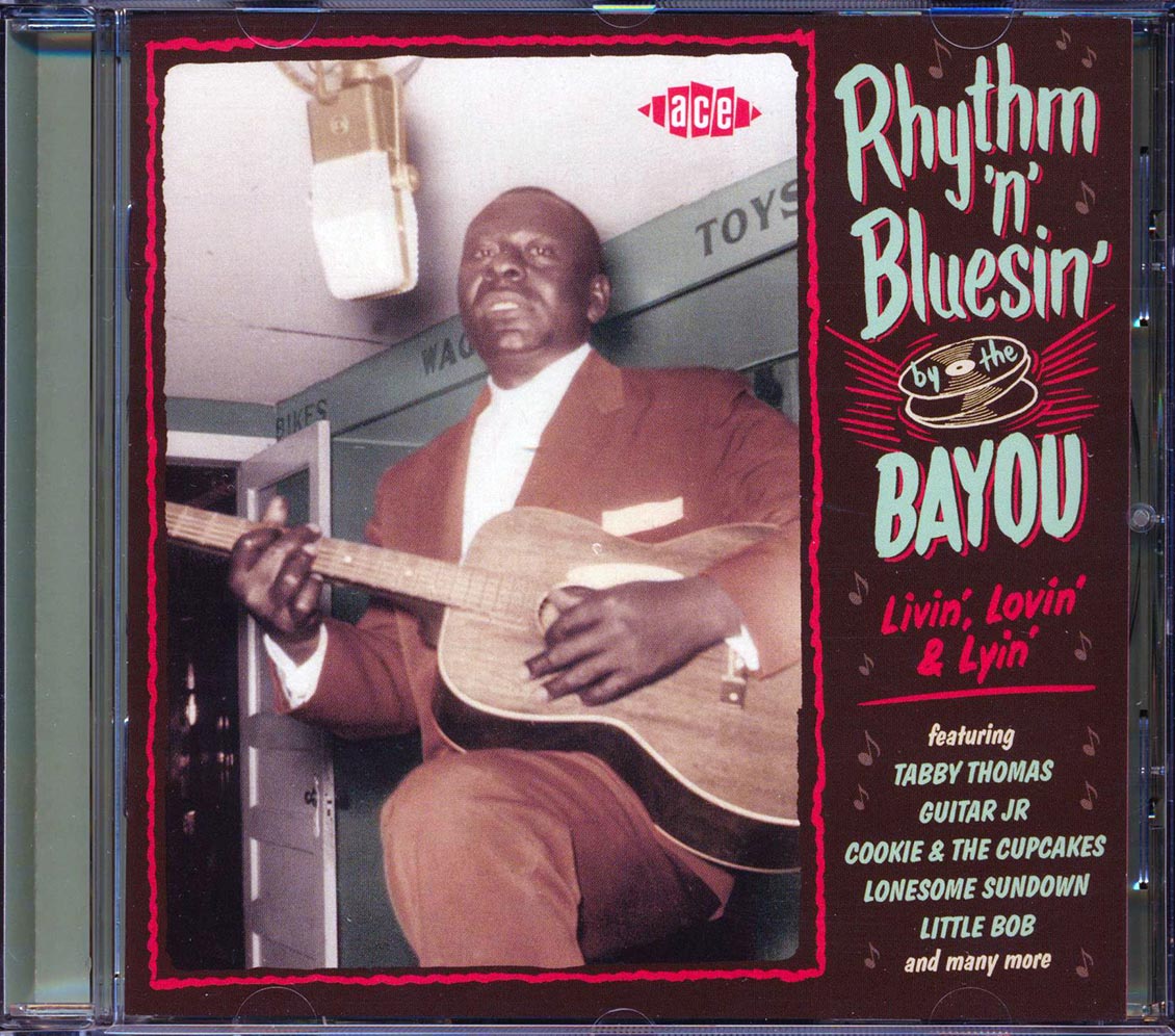 Tabby Thomas, Little Bob, Cookie & The Cupcakes, Etc. - Rhythm 'N' Bluesin' By The Bayou: Livin', Lovin' & Lyin' (28 tracks) (incl. 12-page booklet) (remastered) Music CD