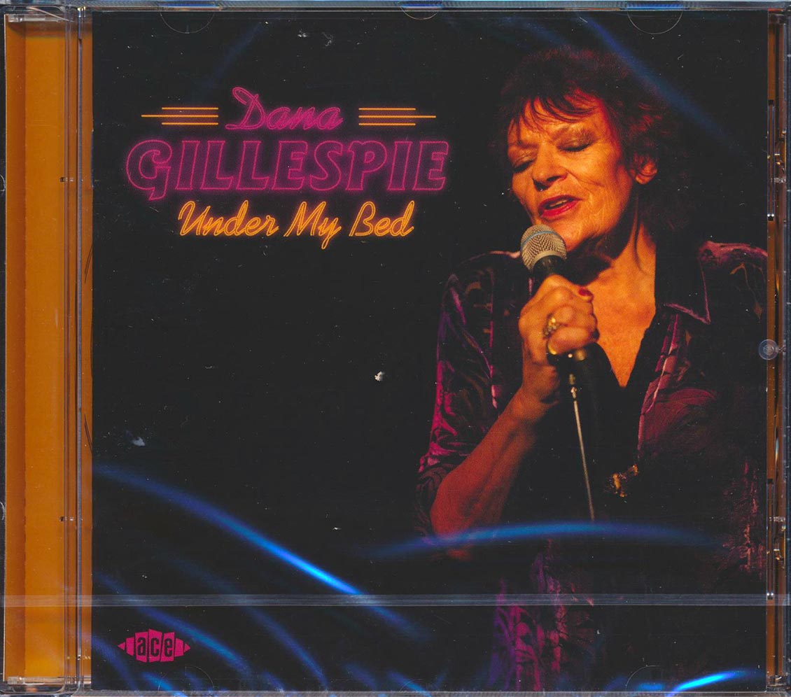 Dana Gillespie - Under My Bed Music CD