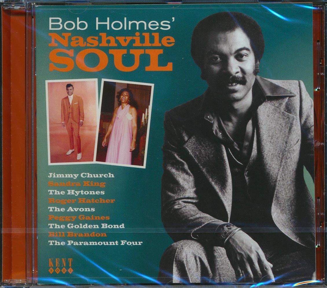 Jimmy Church, Sandra King, The Hytones, Etc. - Bob Holmes' Nashville Soul (24 tracks) (incl. large booklet) (remastered) Music CD