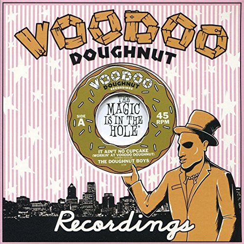 Doughnut Boys & Pink Boxxes - It Ain't No Cupcake (workin' At Voodoo) / Cheap - Vinyl Record