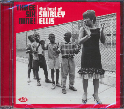 Shirley Ellis - Three Six Nine! The Best Of Shirley Ellis (24 tracks) (incl. large booklet) (remastered) Music CD