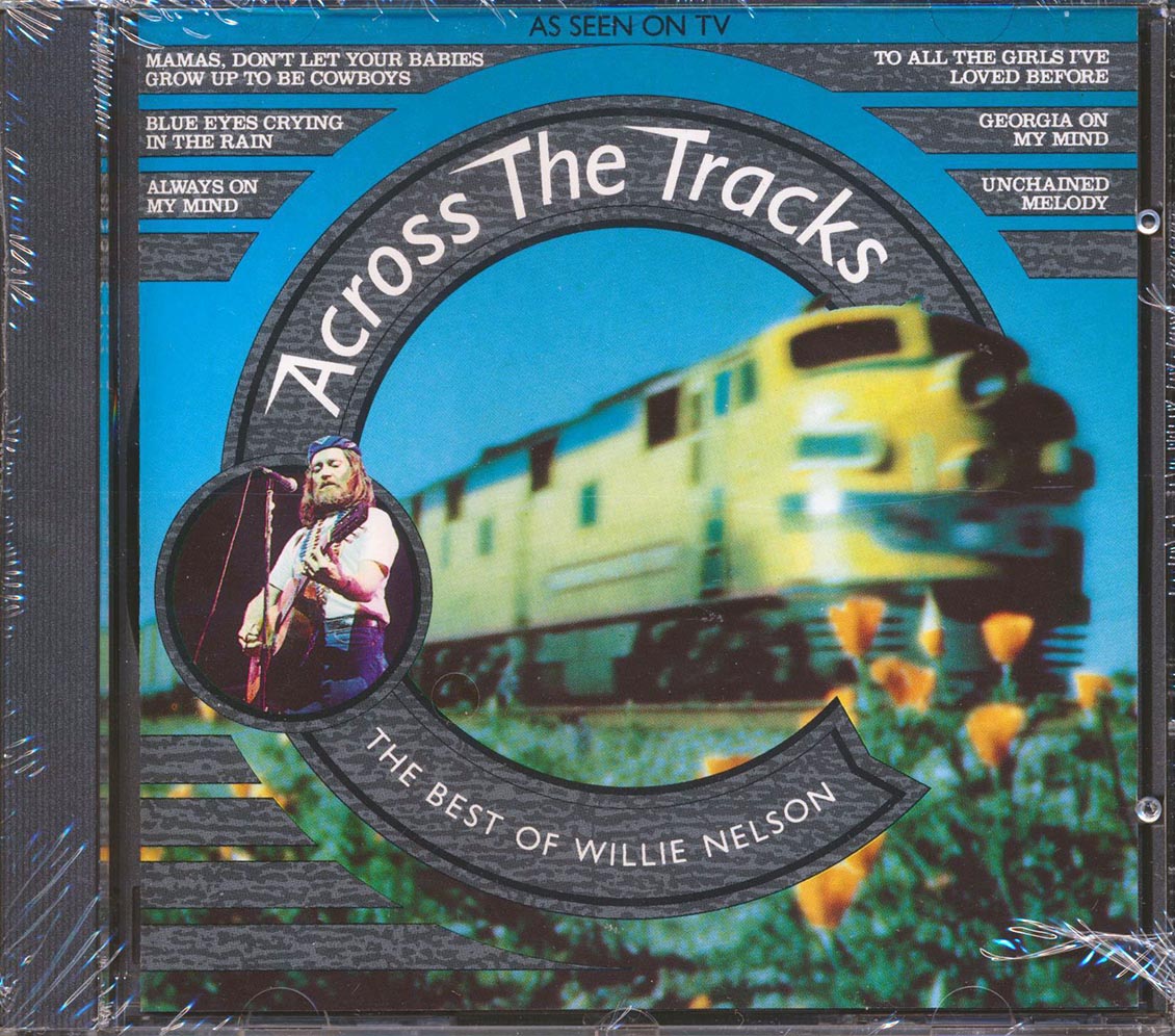 Willie Nelson Across The Tracks The Best Of Willie Nelson Music CD
