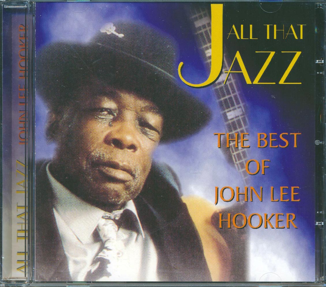 John Lee Hooker - All That Jazz Music CD