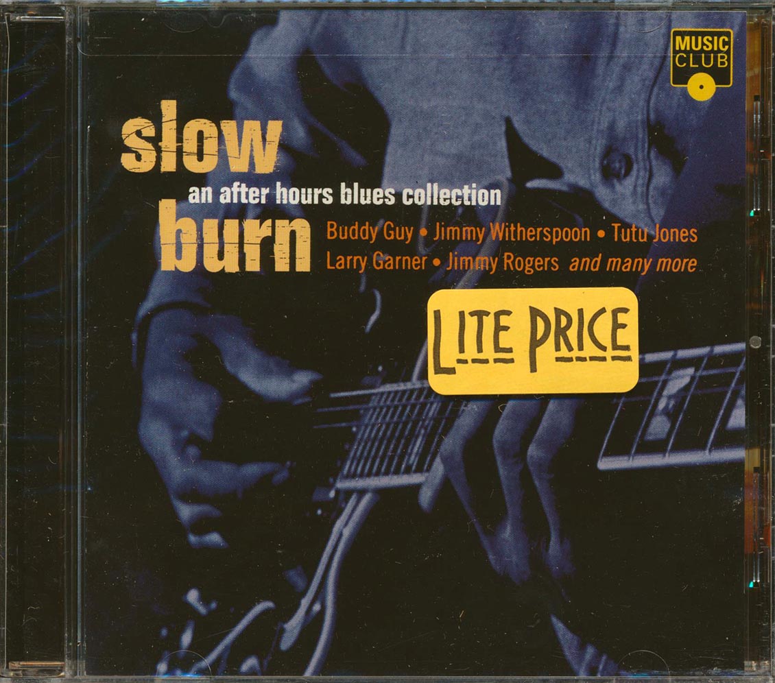 Buddy Guy, Jimmy Witherspoon, Jimmy Rogers, Etc. - Slow Burn: An After Hours Blues Collection Music CD
