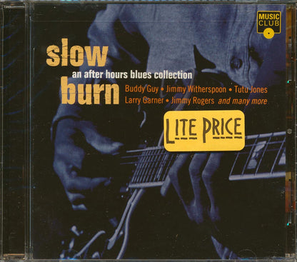 Buddy Guy, Jimmy Witherspoon, Jimmy Rogers, Etc. - Slow Burn: An After Hours Blues Collection Music CD