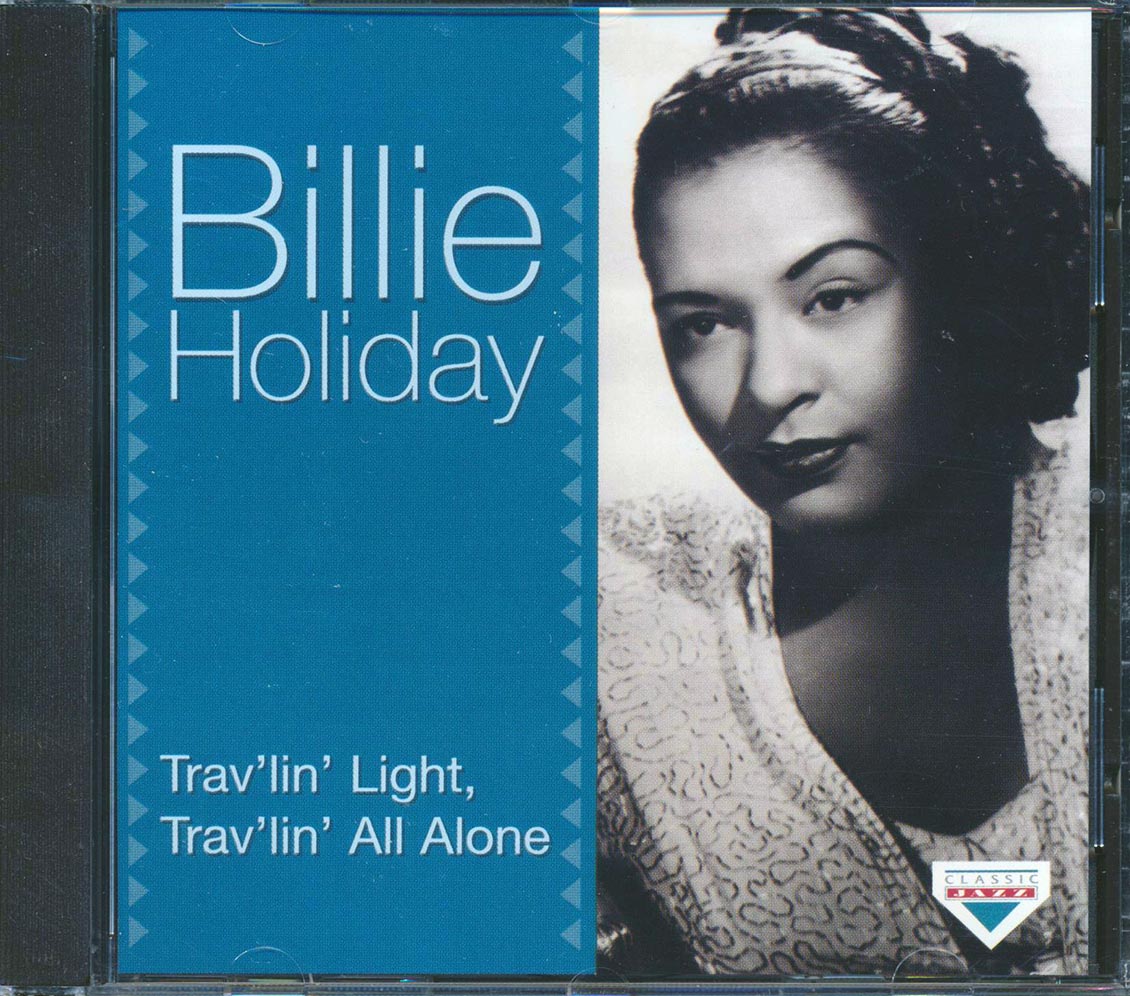 Billie Holiday - Trav'lin' Light, Trav'lin' All Alone (20 tracks) Music CD