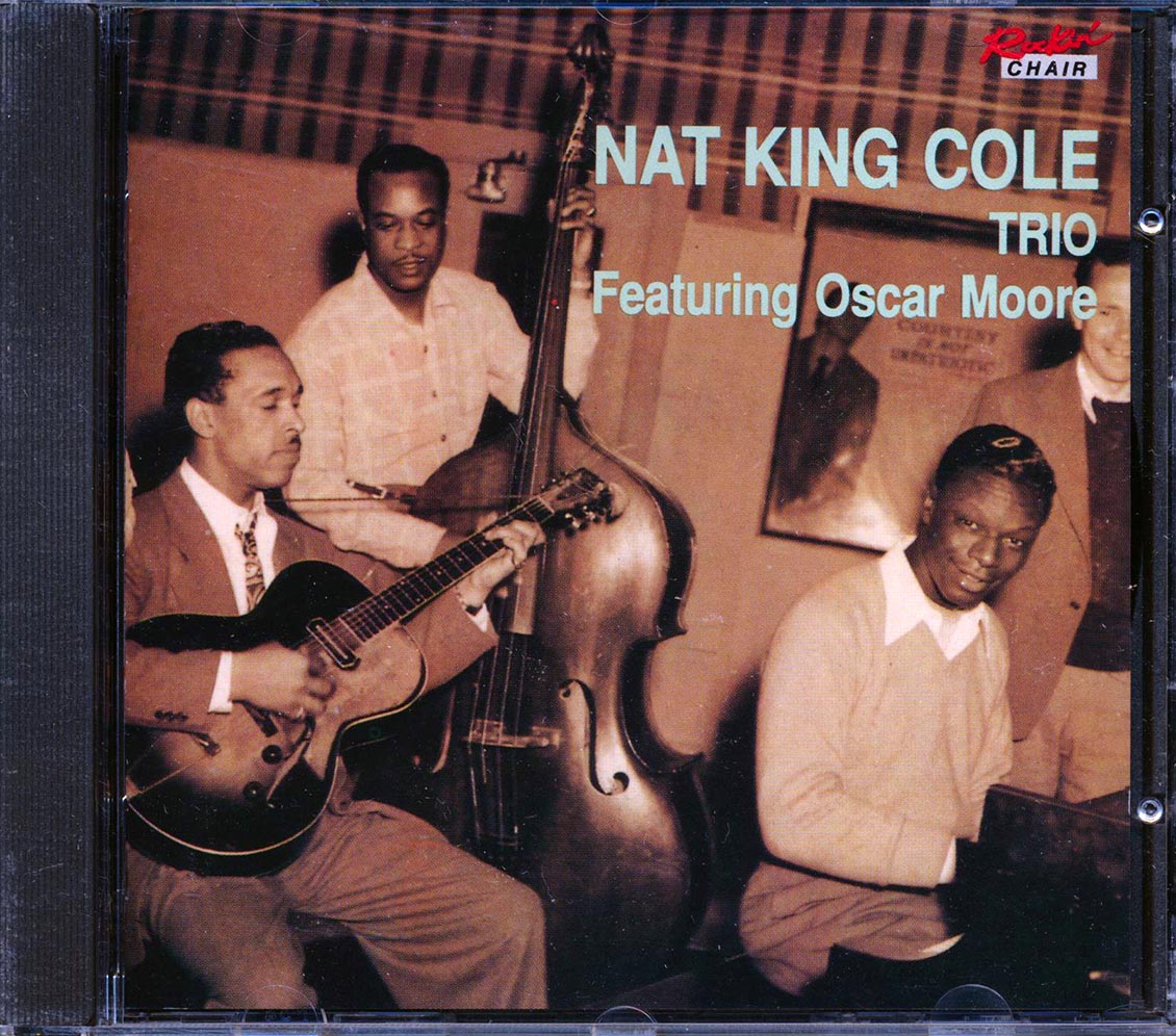 Nat King Cole Trio Featuring Oscar Moore 22 tracks Music CD