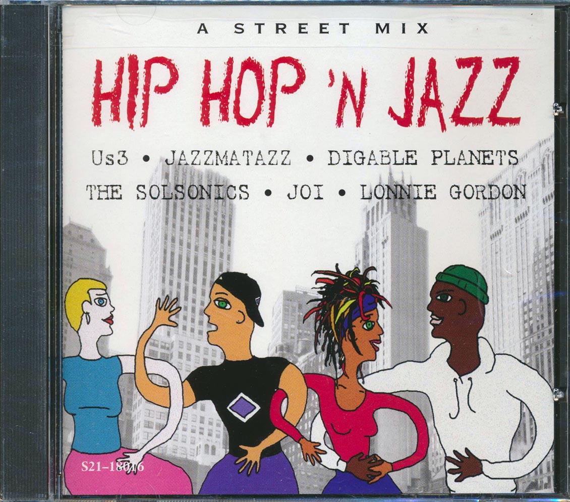 Digible Plantes, Us3, Jazzmatazz, Etc. - Hip Hop 'N Jazz: A Street Mix Music CD