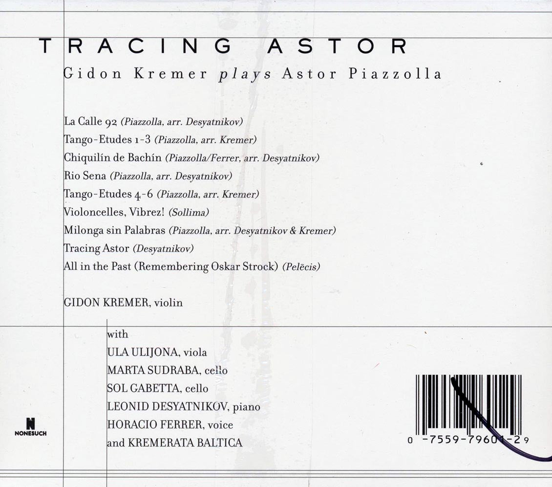 Gidon Kremer Plays Astor Piazzolla - Tracing Astor Music CD