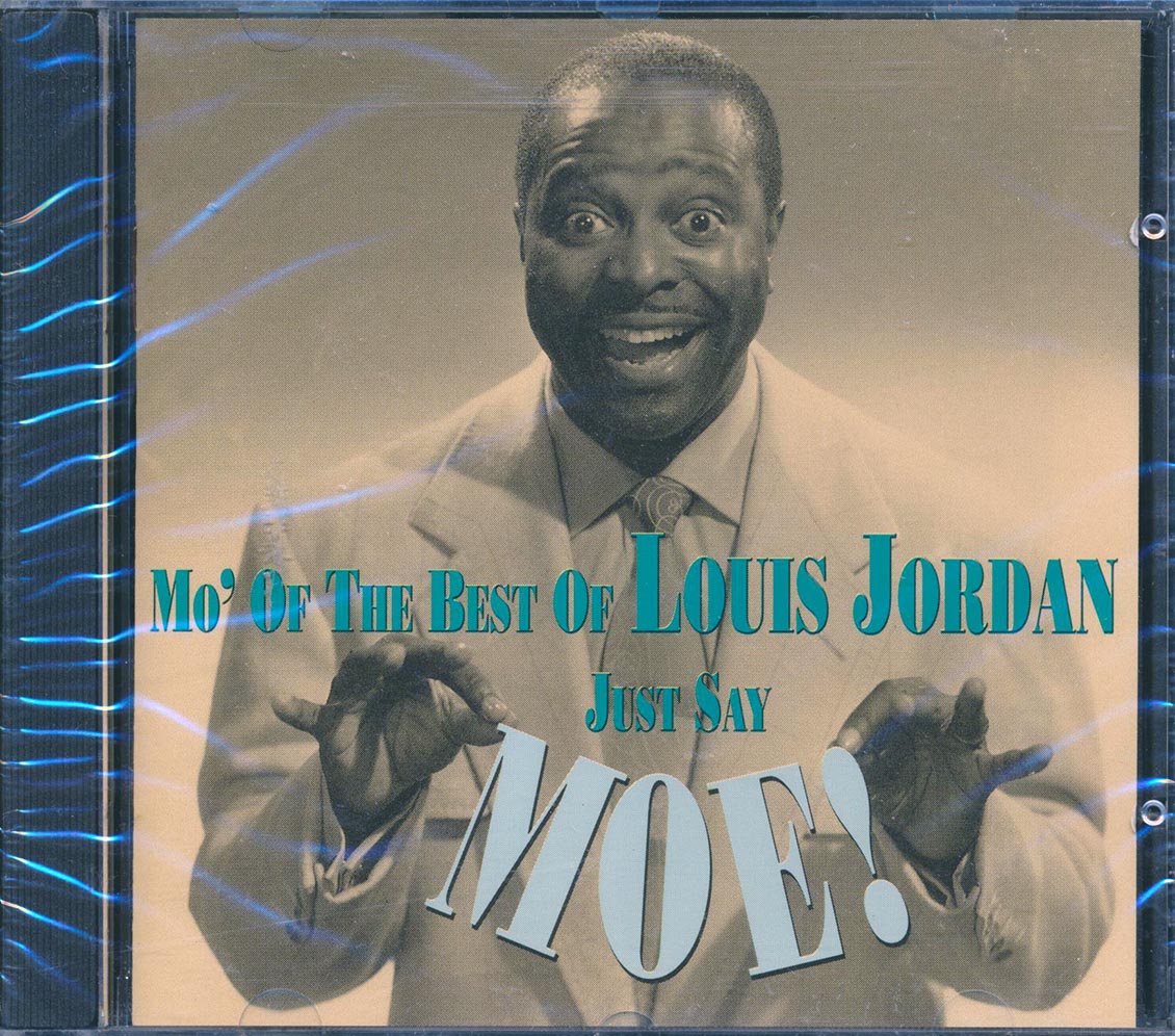 Louis Jordan - Mo' Of The Best Of Louis Jordan: Just Say Moe! (20 tracks) Music CD
