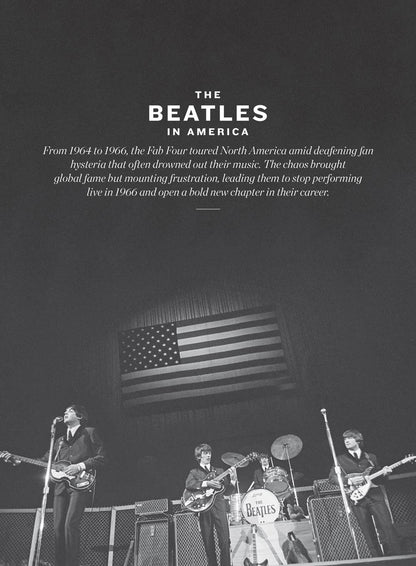 The Beatles In America - The Touring Years: Iconic Cities, Venues & Legendary Performances, Behind-The-Scenes Moments, Beatlemania Highlights That Changed Rock History Forever & More!