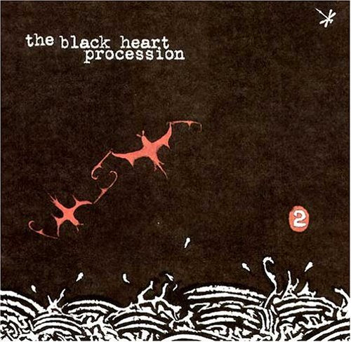 the album cover for Black Heart Procession - 2