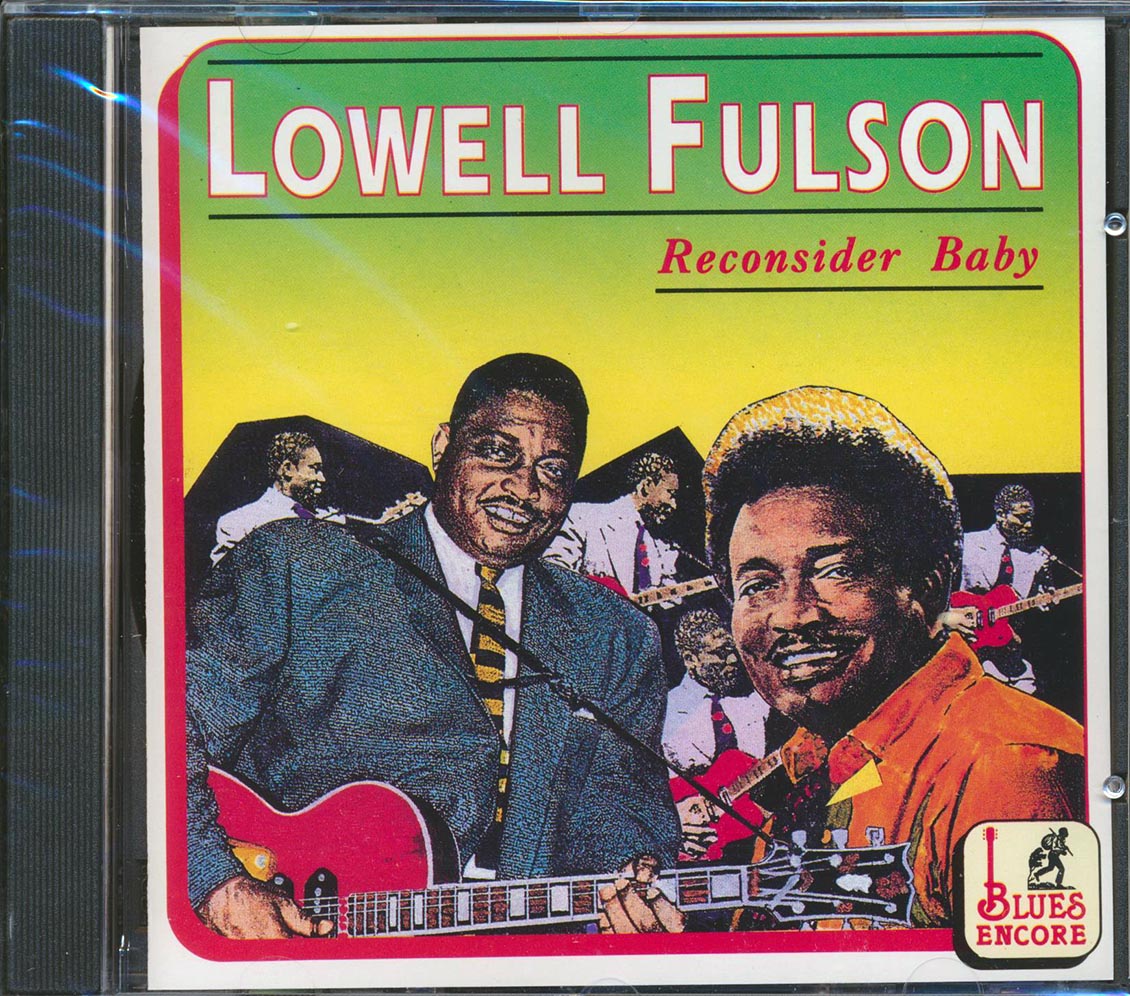 Lowell Fulson - Reconsider Baby (23 tracks) Music CD
