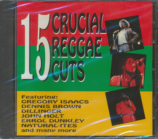 Natural Ites Chalice Gregory Isaacs Etc 15 Crucial Reggae Cuts Music CD