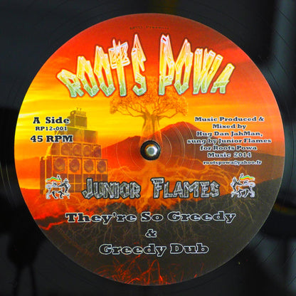 Junior Flames - They're So Greedy; Hug Dan JahMan - Greedy Dub  /  Hug Dan JahMan - Melodica Time; Hug Dan JahMan - Raw Dub 12" Vinyl Record