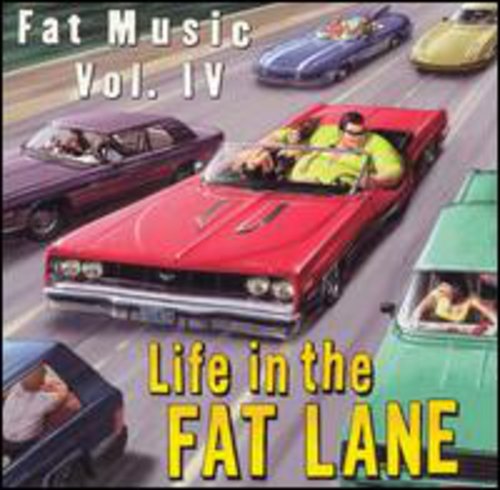 Fat Music - Vol. 4-Life In The Fat Lane [LP] Vinyl Record