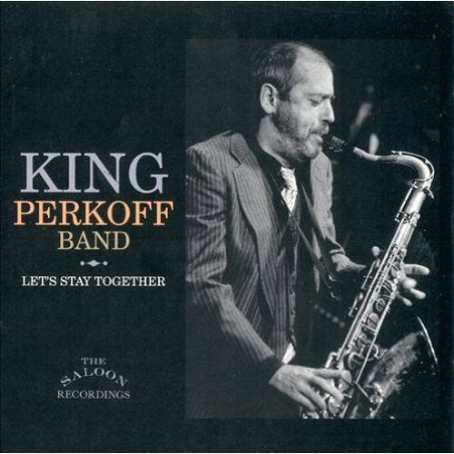 Perkoff,king - Let's Stay Together - Music CD