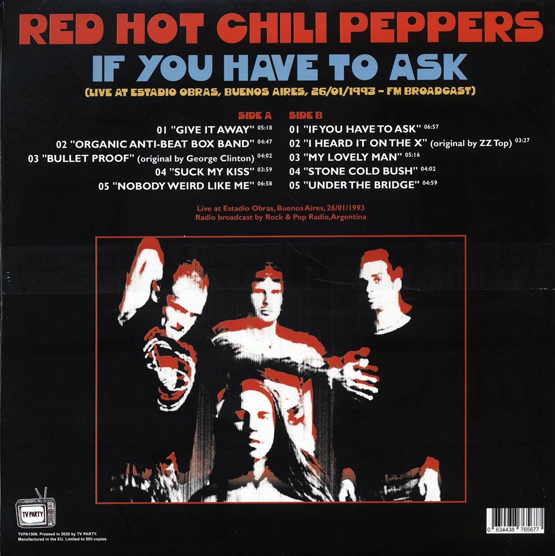 Red Hot Chili Peppers If You Have To Ask: Live At Estadio Obras, Buenos Aires, 26011993 FM Broadcast ltd. 500 copies made Vinyl Record