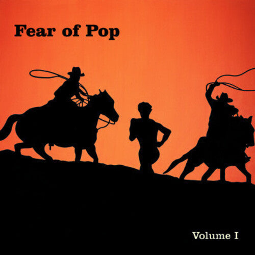 Fear Of Pop - Volume 1 - Music CD