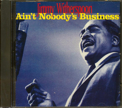 Jimmy Witherspoon - Ain't Nobody's Business Music CD