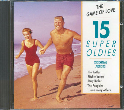 Ritchie Valens, The Turtles, The Moonglows, The Grass Roots, Etc. - 15 Super Oldies: The Game Of Love Music CD