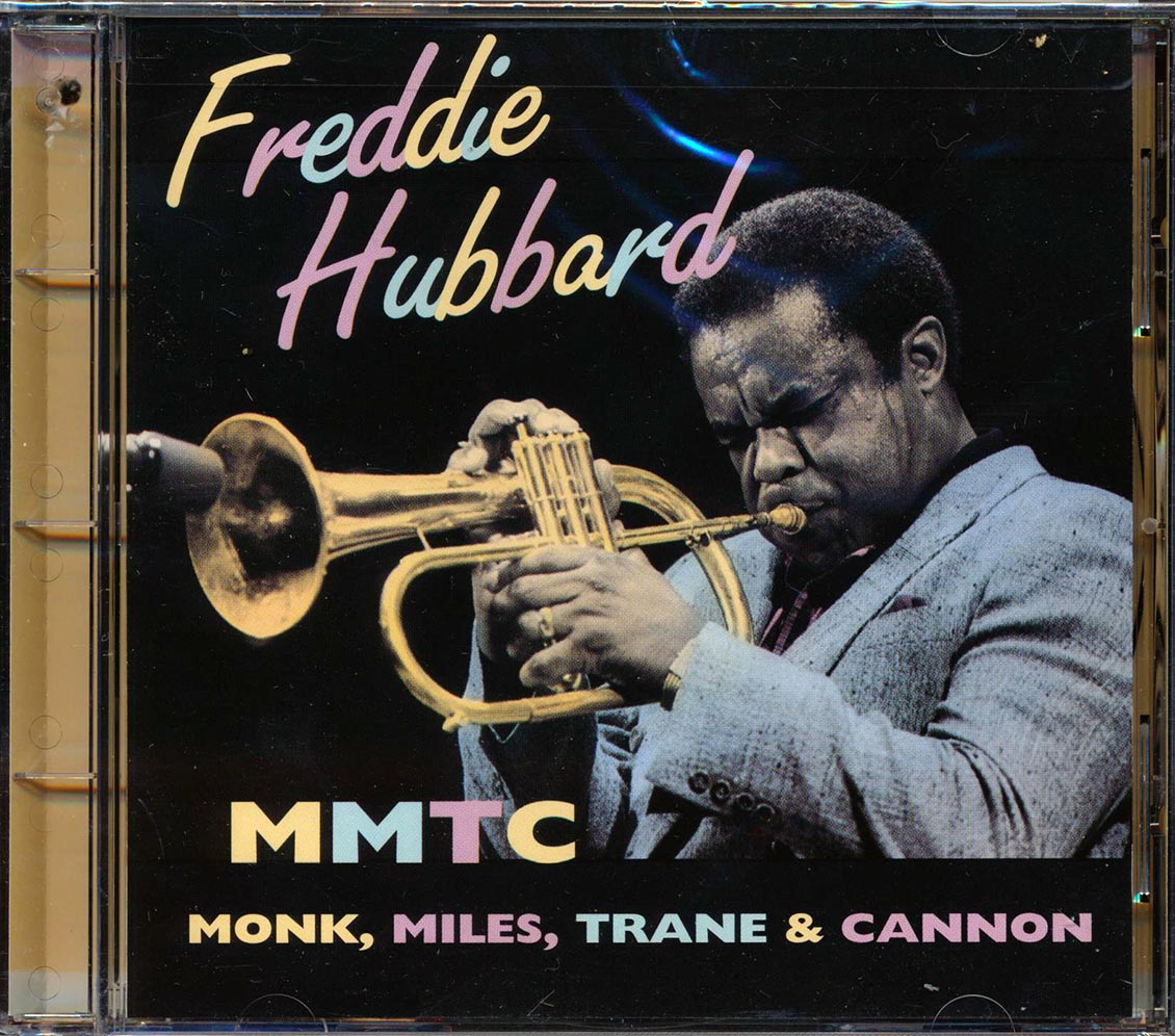 Freddie Hubbard - MMTC: Monk, Miles, Trane & Cannon (marked/ltd stock) Music CD