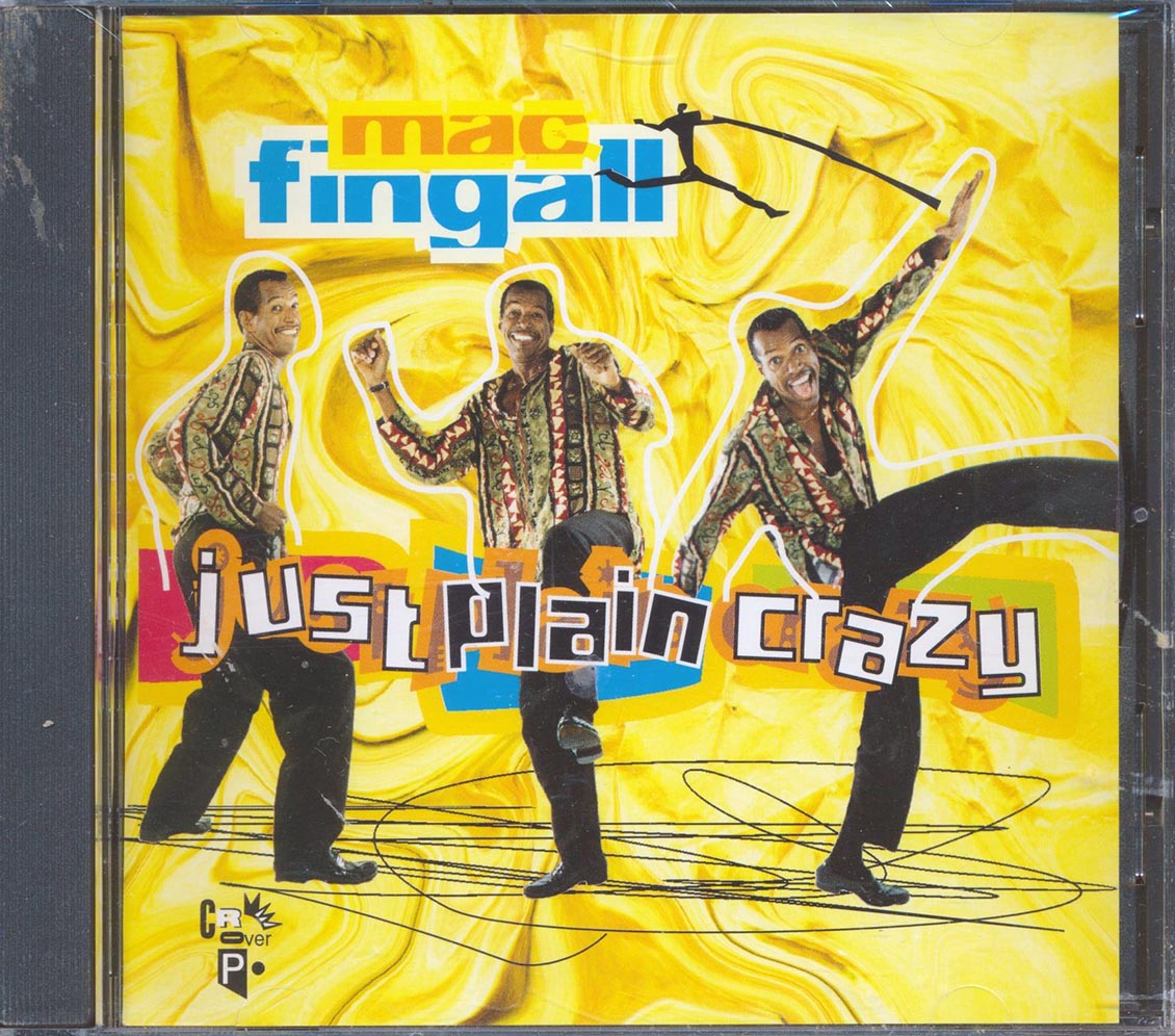 Mac Fingall - Just Plain Crazy Music CD