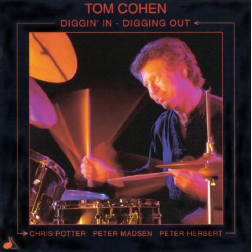 Cohen,tom - Diggin In Digging Out - Music CD